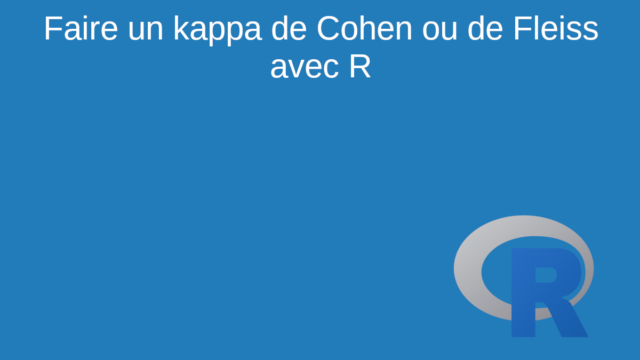 kappa de Cohen et de Fleiss